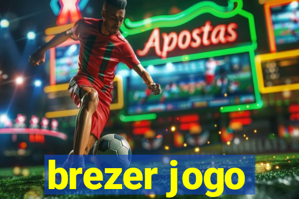 brezer jogo